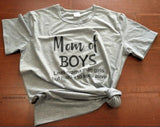 Mom Of Boys Less Drama Than Girls,But Harder To Keep Alive T-Shirt